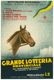 Grande Lotteria Provinciale sul Gran Premio Allevamento da corrersi il 26 Aprile