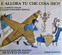 E allora tu che cosa dici?