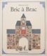 Bric &agrave; Brac