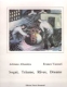 Sogni, tr&auml;ume, r&ecirc;ves, dreams : (dove con racconti, fotografie, disegni e mappe si testimonia del lungo viaggio (1975-84) compiuto dagli autori nelle valli dalla strana topologia)