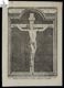 Iesv Refvgivm Agonizantivm Miserere Eis : I.N.R.I. : Vero ritratto del Deuotissimo Crocefisso Agonizzante esposto nella Chiesa Parrocchiale di S. Gio: Batta del Trebbo